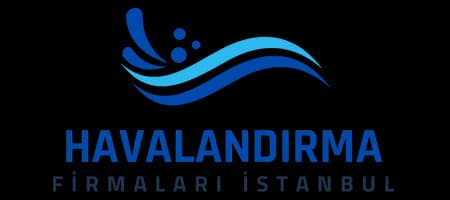 Havalandırma Firmalari İstanbul - Anka Mekanik